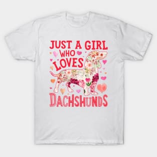 Just A Girl Who Loves Dachshunds T-Shirt